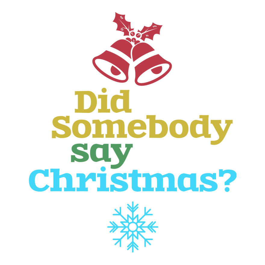 Did Somebody Say Christmas (0572) Thumbnail