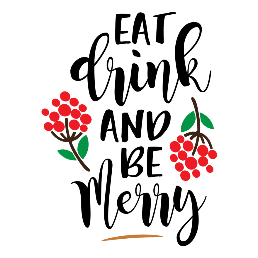 Eat, Drink, Be Merry Bold (0783)  Thumbnail