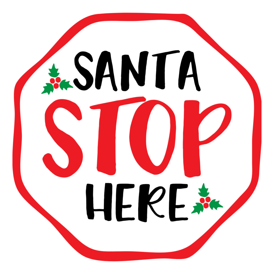 Santa Stop Here Bold (0725) Thumbnail