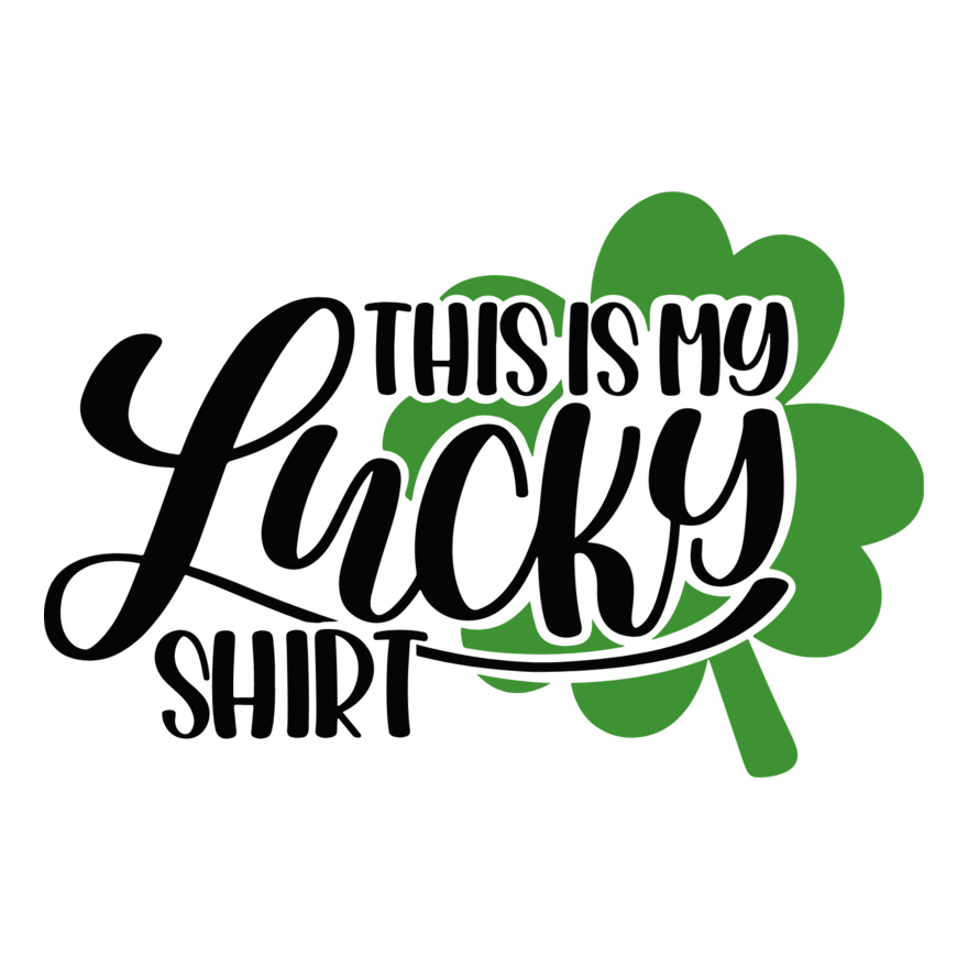 This is my Lucky Shirt Thumbnail