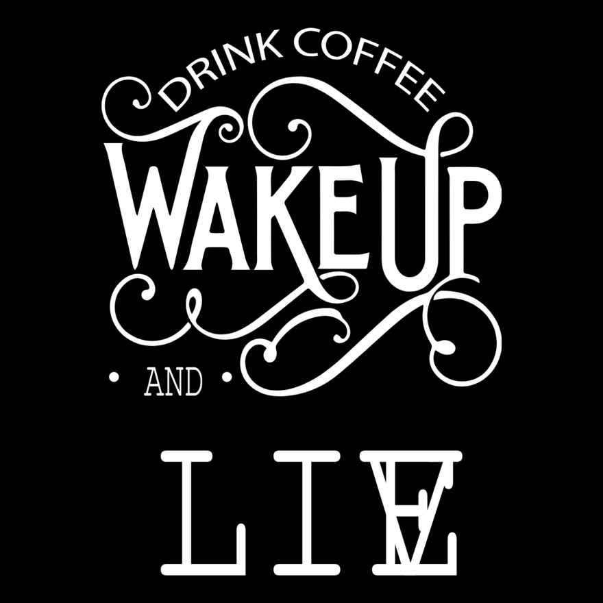 Drink Coffee, Li(v)e (0217) Thumbnail