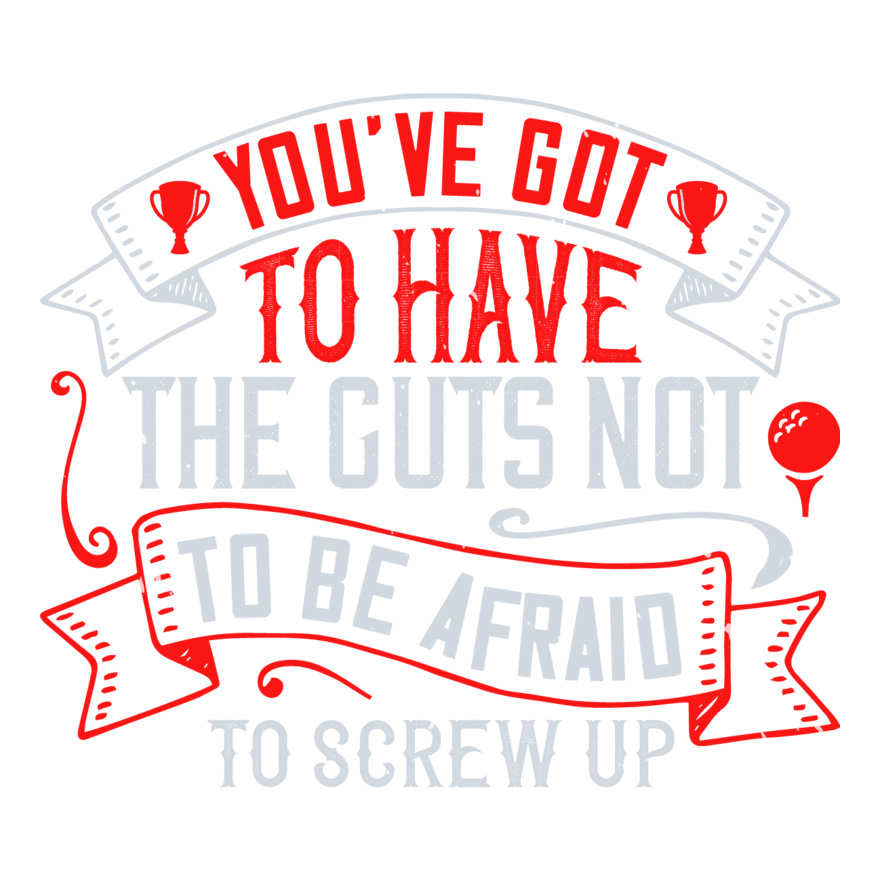 Guts To Screw Up Quote Thumbnail