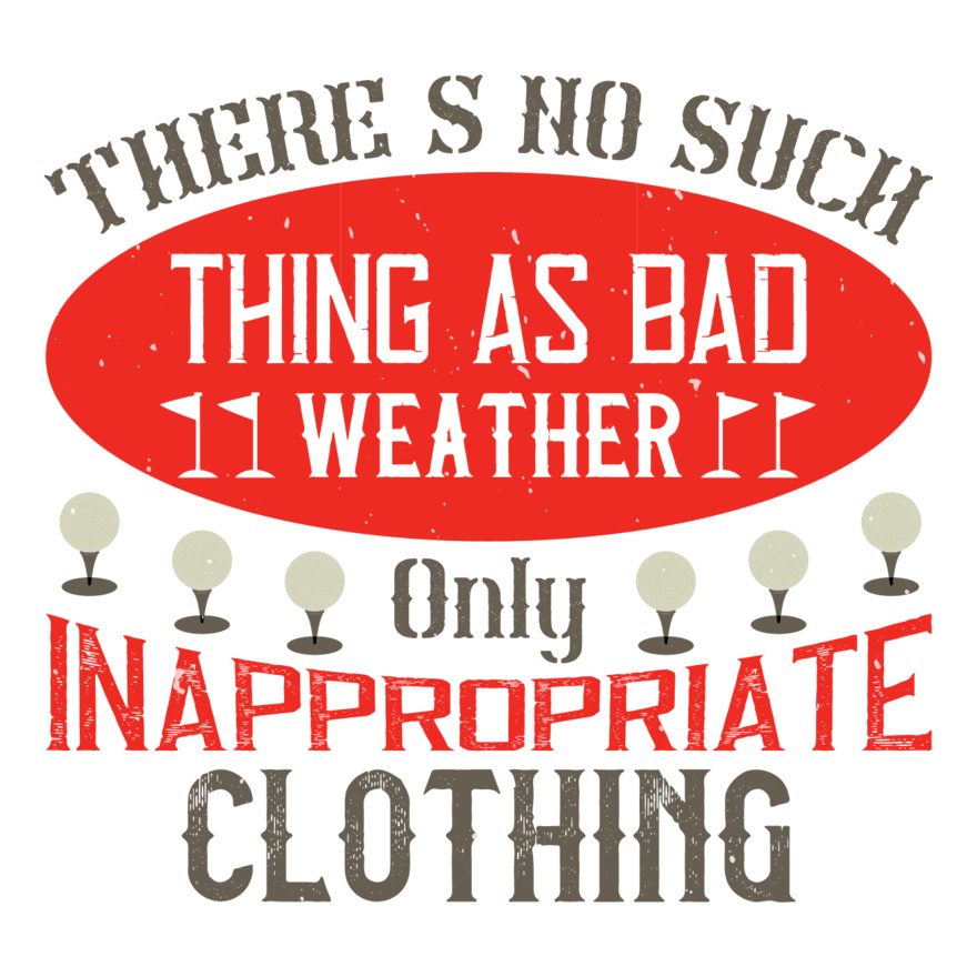 Dress For The Weather Golf Funny Thumbnail