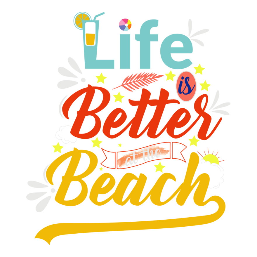 Life Is Better At The Beach Thumbnail