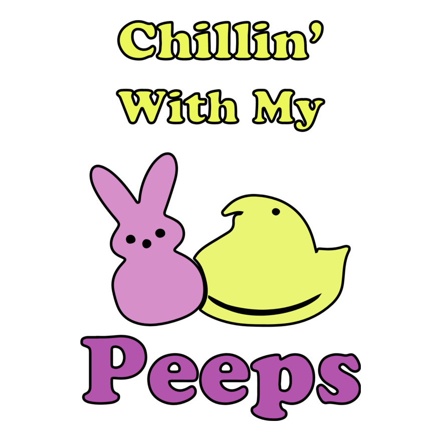 Chillin' With My Peeps Thumbnail