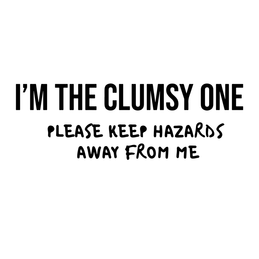 I'm The Clumsy One Thumbnail