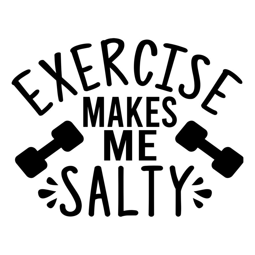 Excersice Makes Me Salty Thumbnail