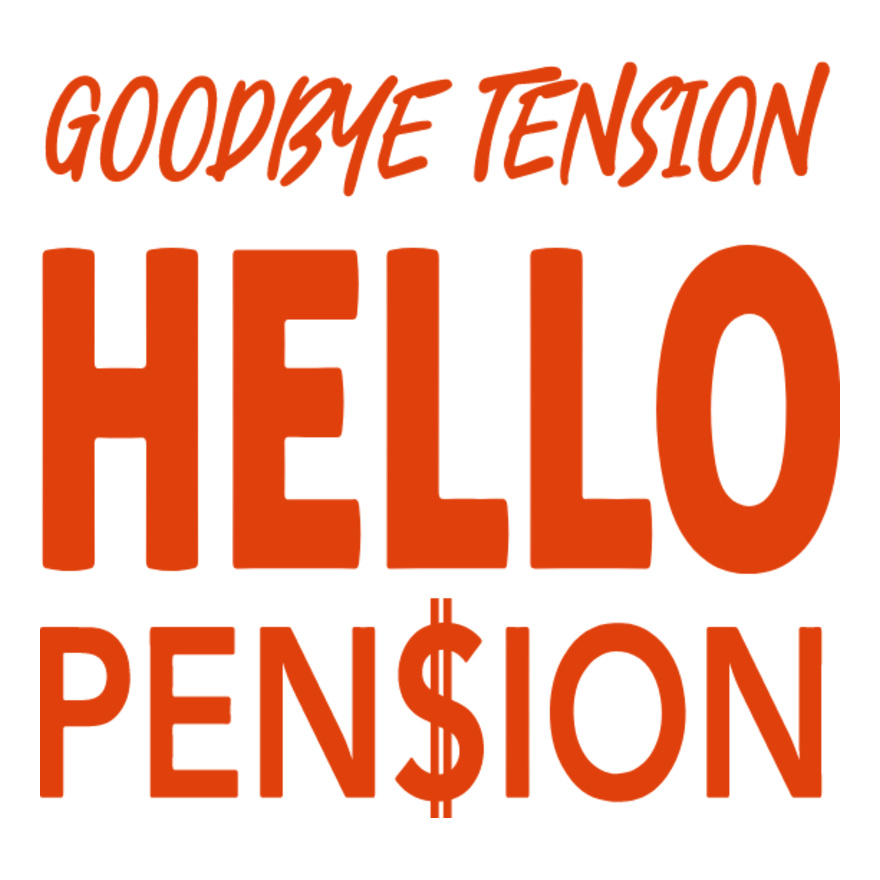 Goodbye Tension Hello Pension Thumbnail