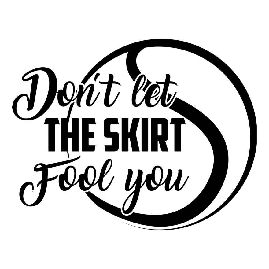 Don t let The skirt Fool you Thumbnail