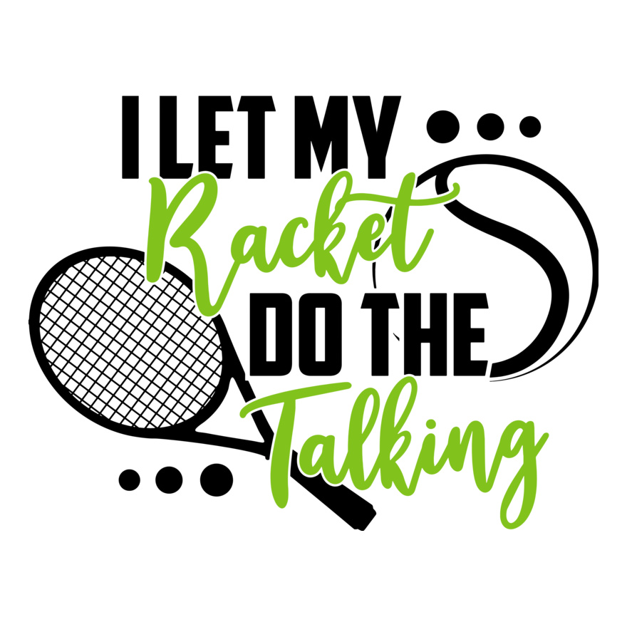 I let my Racket do the talking Thumbnail