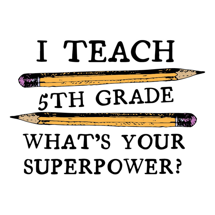 5th Grade Teacher Power Thumbnail